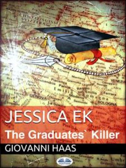 Jessica Ek - The Graduates' Killer - cover