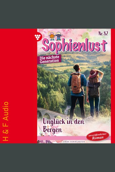 Unglück in den Bergen - Sophienlust - Die nächste Generation Band 82 (ungekürzt) - cover