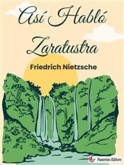 Así Habló Zaratustra - Un libro para todos y para nadie - cover