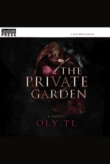The Private Garden - A dark spicy romance - cover