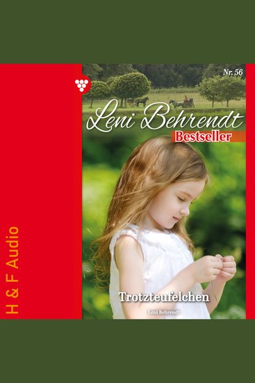 Trotzteufelchen - Leni Behrendt Bestseller Band 56 (ungekürzt) - cover