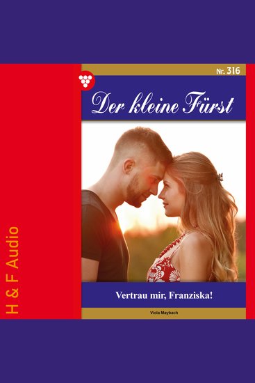 Vertrau mir Franziska! - Der kleine Fürst Band 316 (ungekürzt) - cover