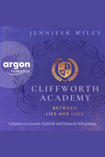 Cliffworth Academy - Between Lies and Love - Cliffworth Academy Band 1 (Ungekürzte Lesung) - cover