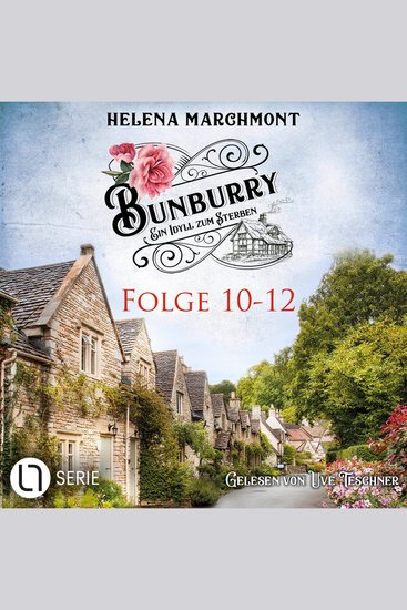 Bunburry - Ein Idyll zum Sterben Sammelband 4: Folge 10-12 (Ungekürzt) - cover