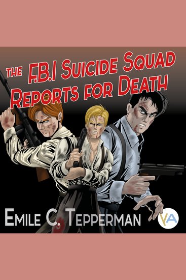 The FBI Suicide Squad Reports for Death - cover
