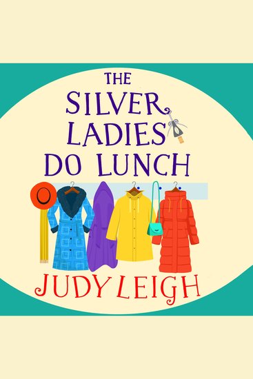 The Silver Ladies Do Lunch - Discover the TOP TEN smash hit from MILLION COPY BESTSELLER Judy Leigh - cover