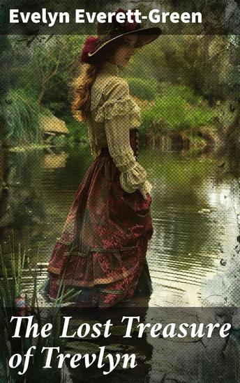 The Lost Treasure of Trevlyn - A Story of the Days of the Gunpowder Plot - cover