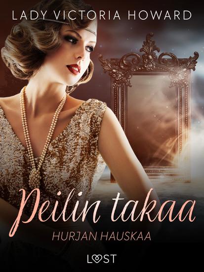 Peilin takaa: Hurjan hauskaa – aikamatkailua ja romantiikkaa - cover