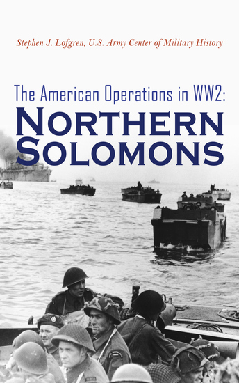 The American Operations in WW2: Northern Solomons - cover