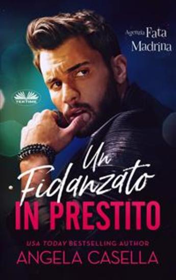 Un Fidanzato In Prestito - Agenzia Fata Madrina Vol 1 - cover