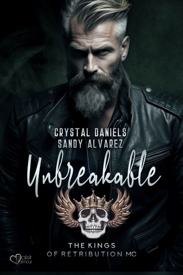 Kings of Retribution MC: Unbreakable - cover