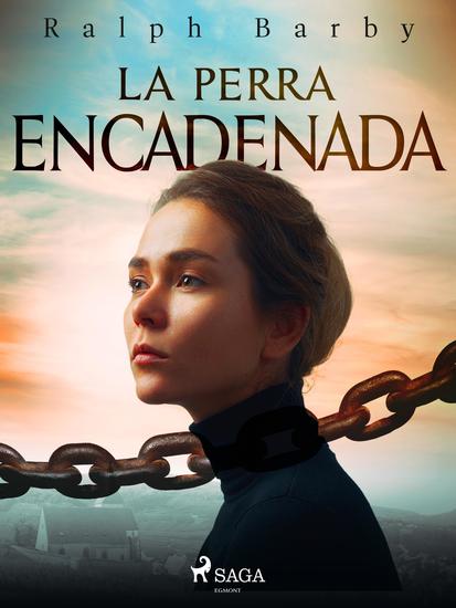 La perra encadenada - Dramatizado - cover