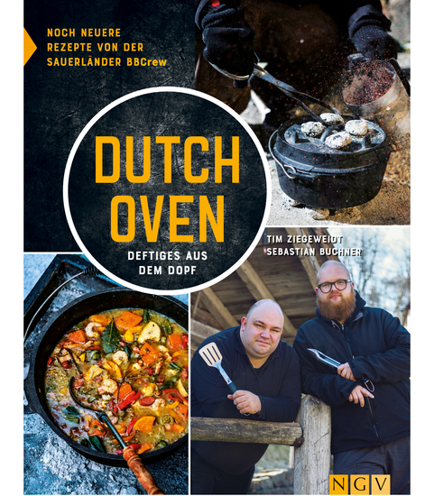Dutch Oven - Deftiges aus dem Dopf - Noch neuere Rezepte von der Sauerländer BBCrew - cover