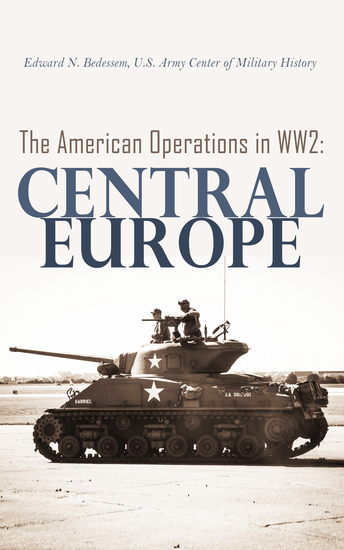 The American Operations in WW2: Central Europe - cover