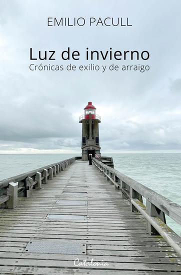 Luz de invierno - Crónicas de exilio y de arraigo - cover