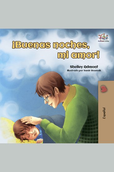 ¡Buenas noches mi amor! (Spanish Only) - Goodnight My Love! (Spanish Only) - cover