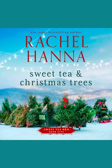 Sweet Tea & Christmas Trees - cover