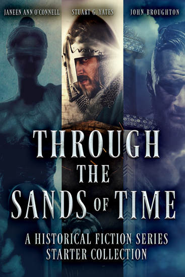 Through the Sands of Time - A Historical Fiction Series Starter Collection - cover
