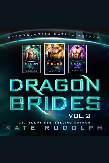 Dragon Brides Volume Two - Intergalactic Dating Agency - cover