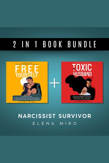 My Toxic Husband and FREE YOURSELF 2 books in 1 From Abusive to Healthy Relationships - A Complex PTSD and narcissistic abuse recovery workbook for women - cover