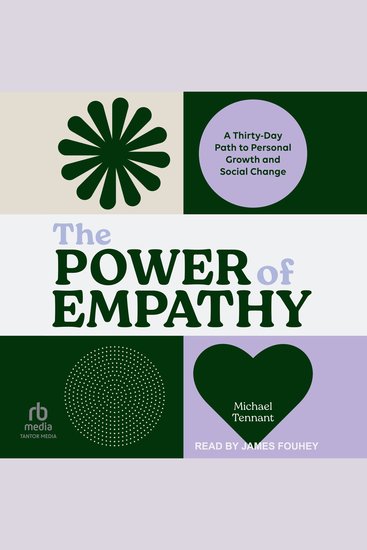 The Power of Empathy - A Thirty-Day Path to Personal Growth and Social Change - cover