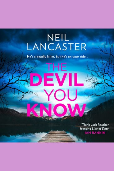 Devil You Know The: A new utterly gripping Scottish police procedural for crime fiction and thriller fans for 2024! (DS Max Craigie Scottish Crime Thrillers Book 5) - cover