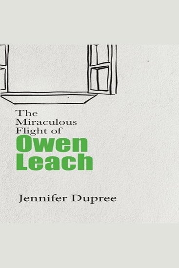 The Miraculous Flight of Owen Leach - cover
