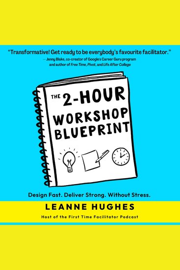 The 2-Hour Workshop Blueprint - Design Fast Deliver Strong Without Stress - cover