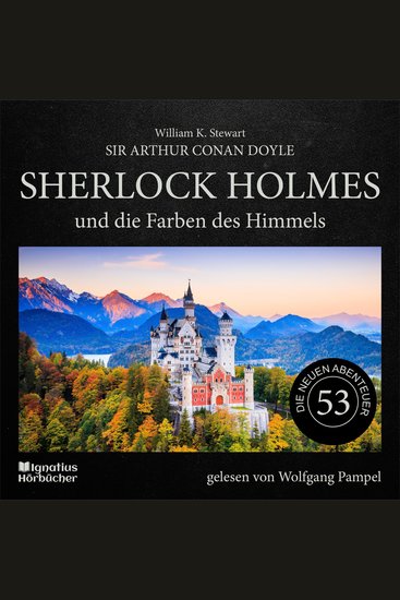 Sherlock Holmes und die Farben des Himmels (Die neuen Abenteuer Folge 53) - cover