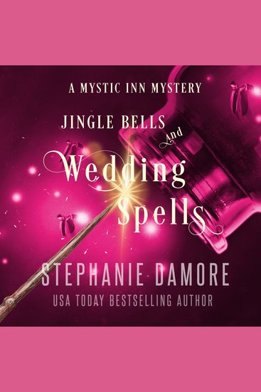 Jingle Bells and Wedding Spells - cover