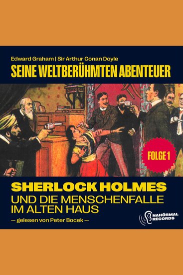 Sherlock Holmes und die Menschenfalle im alten Haus (Seine weltberühmten Abenteuer Folge 1) - cover