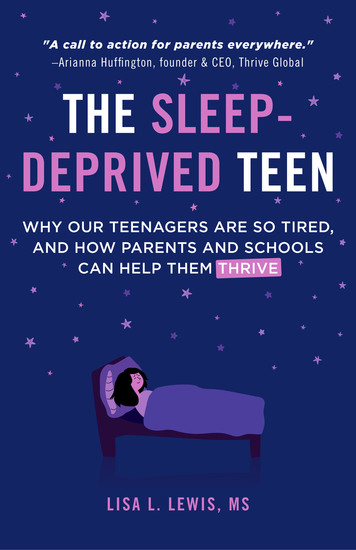 The Sleep-Deprived Teen - Why Our Teenagers Are So Tired and How Parents and Schools Can Help Them Thrive - cover