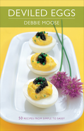 Deviled Eggs - 50 Recipes from Simple to Sassy - cover