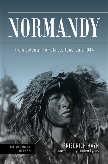 Normandy - From Cotentin to Falaise June–July 1944 - cover