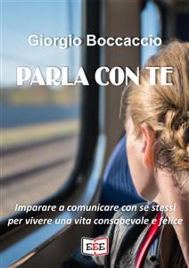 Parla con te - Come imparare a comunicare con se stessi - cover