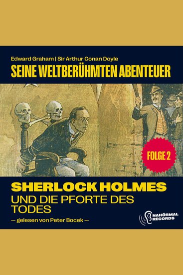 Sherlock Holmes und die Pforte des Todes (Seine weltberühmten Abenteuer Folge 2) - cover