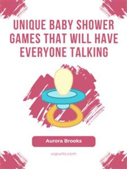 Unique Baby Shower Games That Will Have Everyone Talking - cover