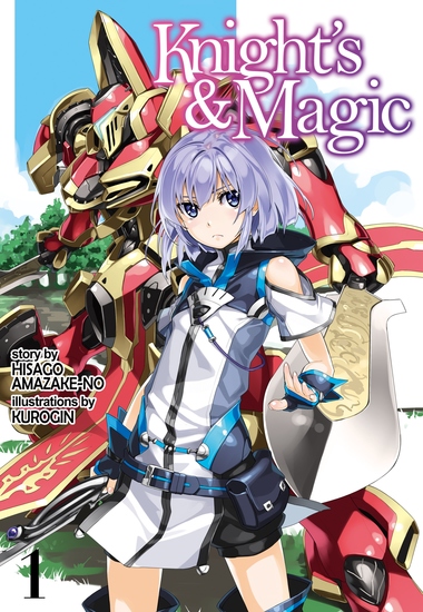 Knight's & Magic: Volume 1 (Light Novel) - cover
