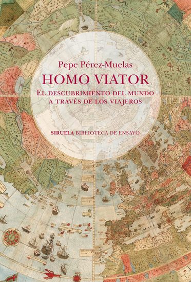 Homo viator - El descubrimiento del mundo a través de los viajeros - cover
