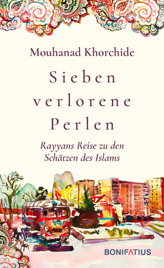 Sieben verlorene Perlen - Rayyans Reise zu den Schätzen des Islams - cover