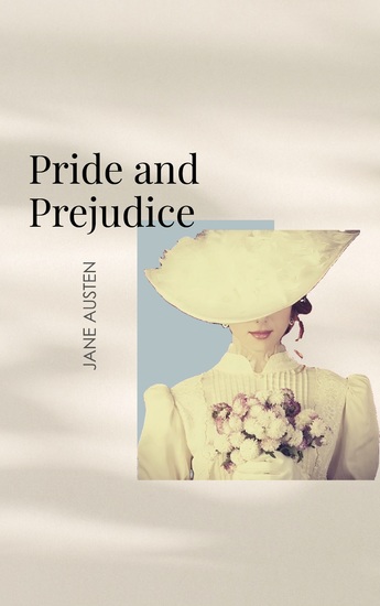 Pride and Prejudice - Jane Austen's Timeless Tale of Love and Mismatched Romances - cover
