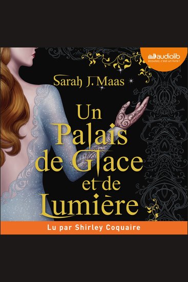 Un palais de glace et de lumière - Un palais d'épines et de roses tome 35 (ACOTAR) - cover