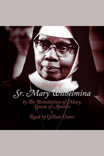 The Life of Sr Mary Wilhelmina - cover