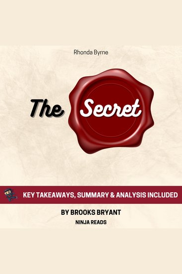 Summary: The Secret - by Rhonda Byrne: Key Takeaways Summary & Analysis Included - cover