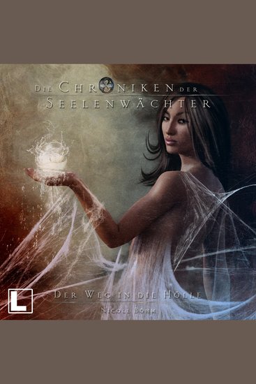 Der Weg in die Hölle - Die Chroniken der Seelenwächter Band 23 (ungekürzt) - cover