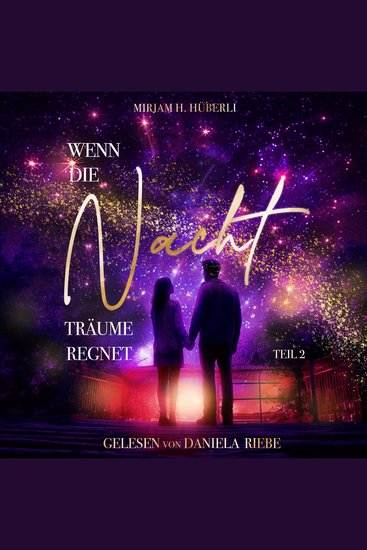 Wenn die Nacht Träume regnet (Teil 2) - cover