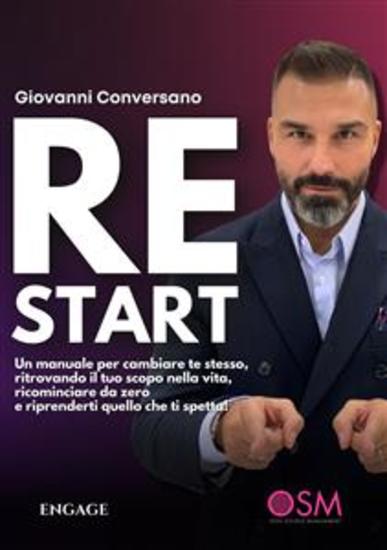 Restart - Un manuale per cambiare te stesso ritrovando il tuo scopo nella vita ricominciare da zero e riprenderti quello che ti spetta! - cover