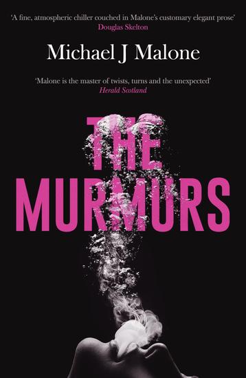The Murmurs: The most compulsive chilling gothic thriller you'll read this year… - cover