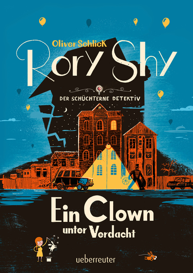 Rory Shy der schüchterne Detektiv - Ein Clown unter Verdacht (Rory Shy der schüchterne Detektiv Bd 5) - cover