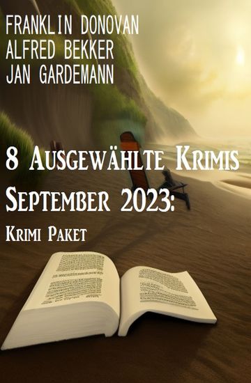 8 Ausgewählte Krimis September 2023: Krimi Paket - cover